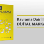 Kavrama Dair İlk Kitap: Dijital Markalaşma