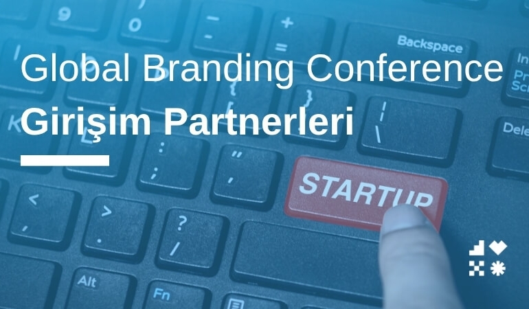 Global Branding Conference Girişim Partnerleri